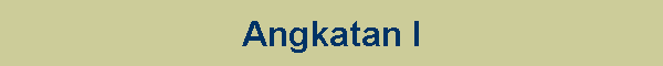 Angkatan I