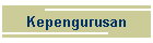 Kepengurusan